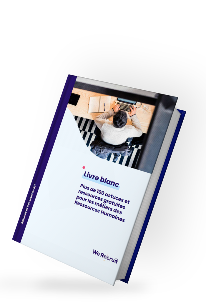 Livre blanc 100 astuces RH We Recruit Livre blanc 100 astuces RH We Recruit